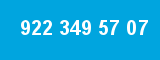 922 349 57 07